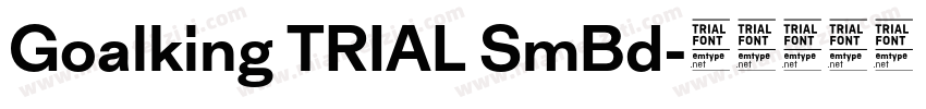 Goalking TRIAL SmBd字体转换